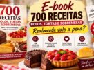700 Receitas bolos, tortas e sobremesas